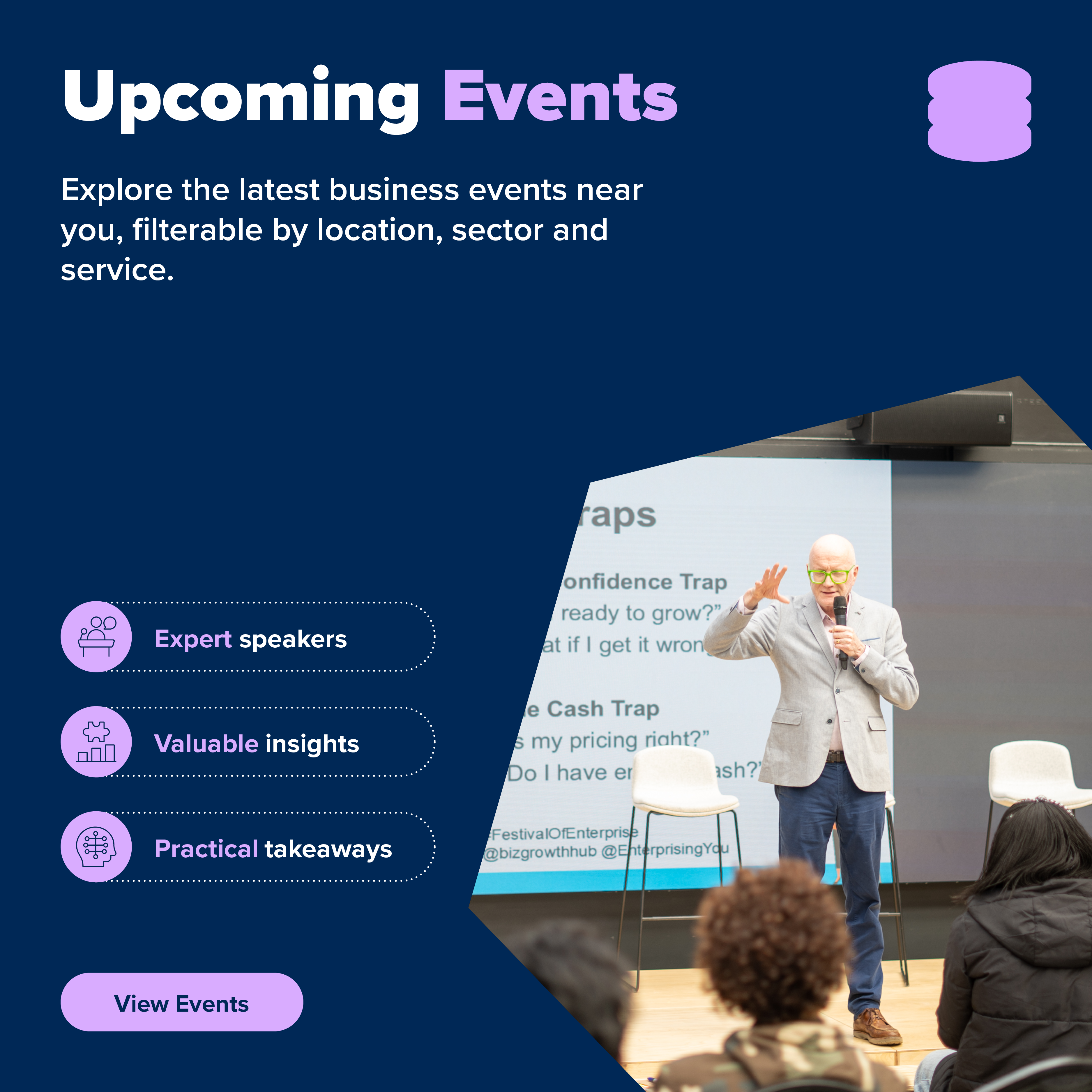 Explore the latest business events near you – all filterable by location, sector or service.