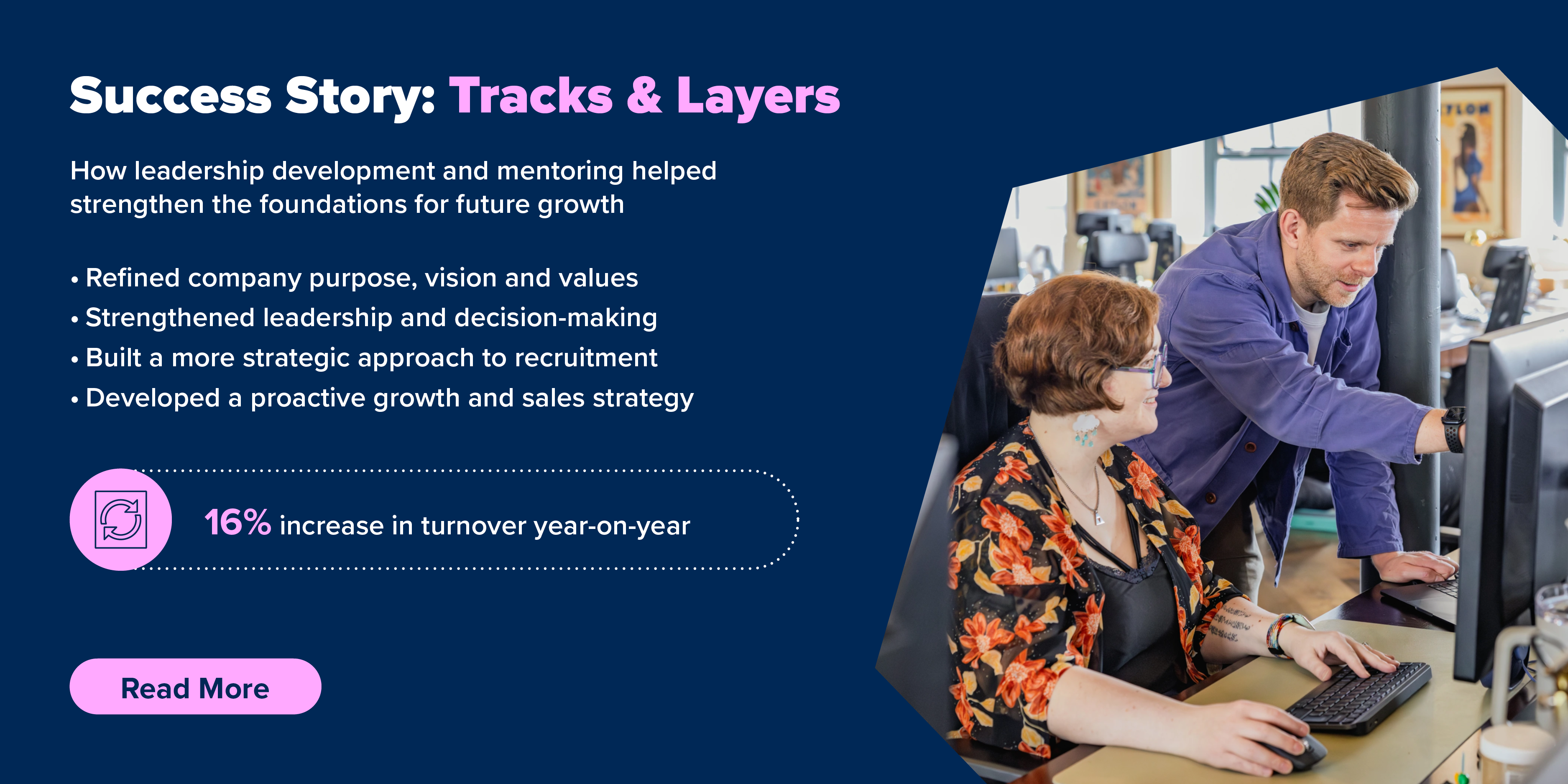 Tracks & Layers case study highlighting leadership development, mentoring and people support that improved business performance and delivered year-on-year turnover growth.